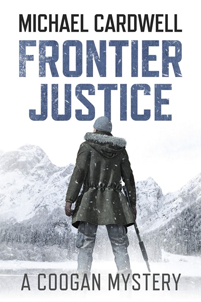 Frontier Justice by Michael Cardwell